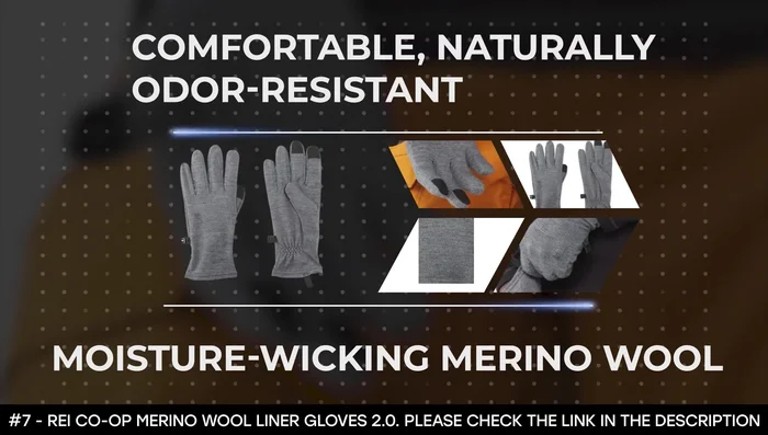 Review of Rei Co-op Merino Wool Liner Gloves 2.0 (Number 7): Comfortable, odor-resistant, moisture-wicking, good for layering or solo use. Touchscreen compatible.